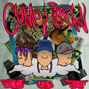 Come Back (Explicit)