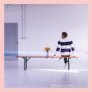 Slow Motion (with Son Min Kyung, Dany.L)