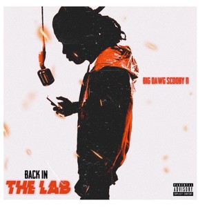 Back in the Lab (Explicit)