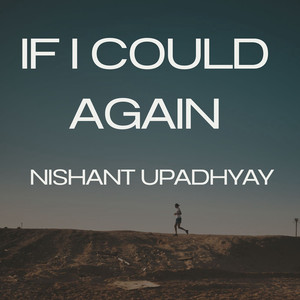 If I Could Again