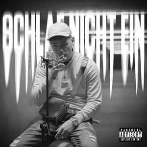 Schlaf Nicht Ein (Explicit)