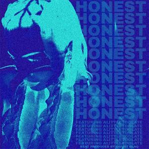 Honest (feat. ALITTLETOOLATE) [Explicit]