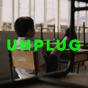 UNPLUG (Explicit)