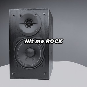 Hit me ROCK (Explicit)