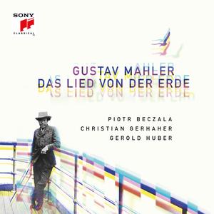 Das Lied von der Erde - Das Lied von der Erde: Das Trinklied vom Jammer der Erde