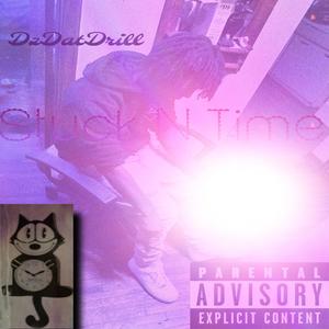 Stuck N Time (Explicit)