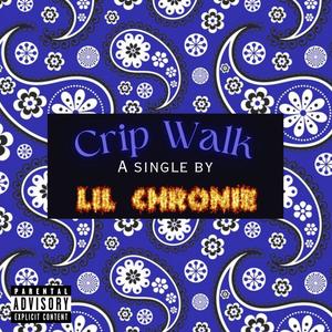 Crip Walk (Explicit)