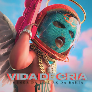 Vida de Cria (Explicit)