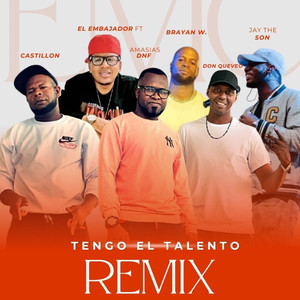 Tengo El Talento (Remix)