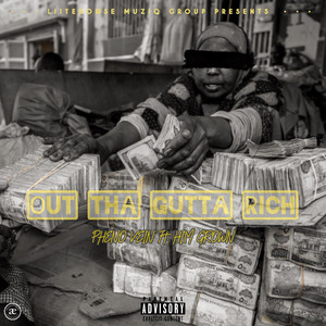 Out Tha Gutta Rich (Explicit)