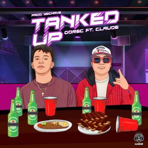 Tanked Up (feat. Claude Mico)