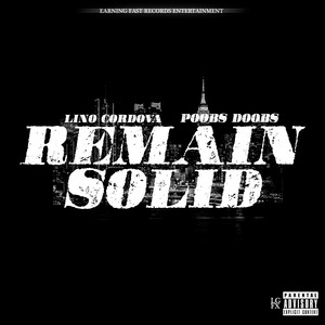 Remain Solid (Explicit)