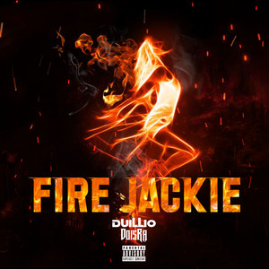 Fire Jackie (Explicit)