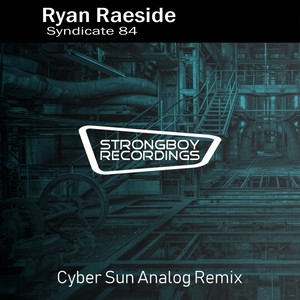Syndicate 84 (Cyber Sun Analog Remix|Explicit)