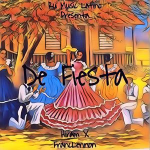 De Fiesta(feat. Franc Lennon)