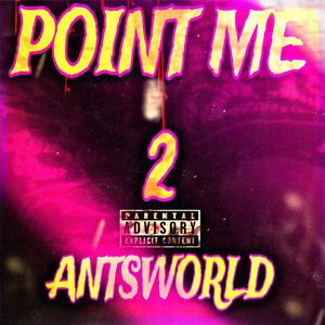 Point Me 2 (Explicit)