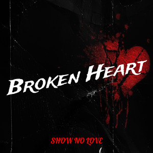 Broken Heart (Explicit)