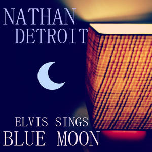 Elvis Sings Blue Moon