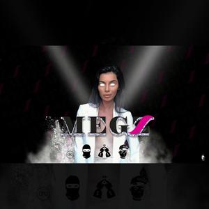 MEGZ (feat. SECTA) [Explicit]