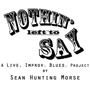 Nothin' Left to Say (Explicit)