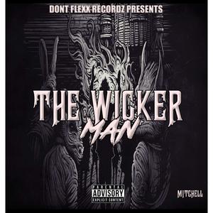 The Wicker Man (5th Album Part 2) [Explicit]