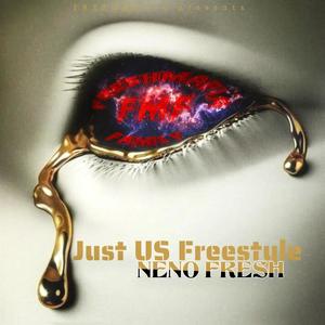 Just Us Freestyle (Explicit)