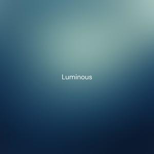 Luminous