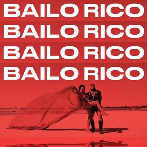 Bailo Rico (Explicit)