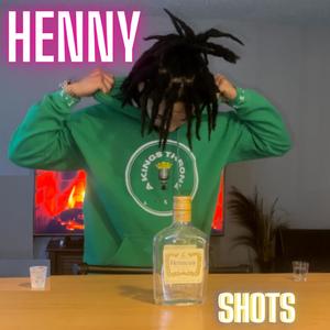 Henny Shots