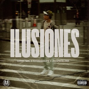 Ilusiones (Explicit)
