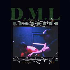 D.M.L(feat. ¥uK-B & Daia) (Explicit)