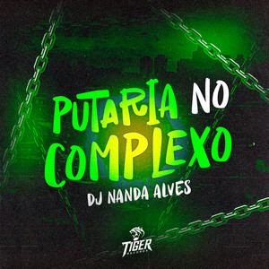 Putaria no complexo (Explicit)