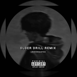 Older (Drill remix|Explicit)