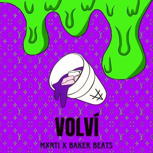 Volvi (feat. Mxnti) (Explicit)