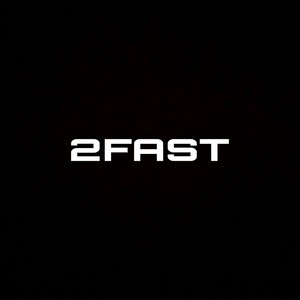 2fast (Explicit)