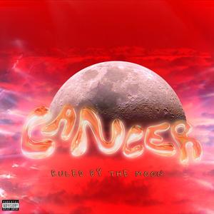 Cancer: Ruled by the moon (Explicit)