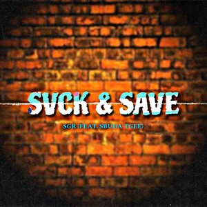 Svck & Save (Explicit)