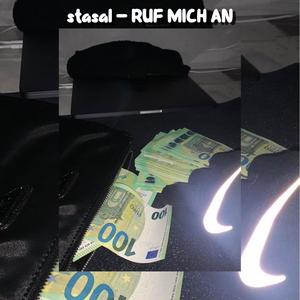 RUF MICH AN (Explicit)