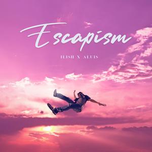 Escapism