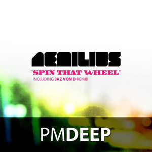 Spin That Wheel (Jaz von D Remix)