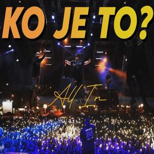 Ko je to? (Explicit)