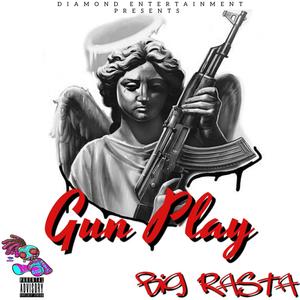 GUN PLAY (Explicit)
