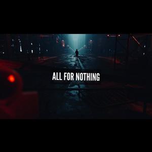 All For Nothing (Explicit)