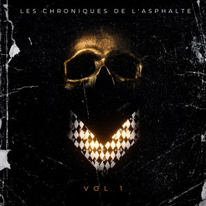 Les chroniques de l'asphalte, Vol. 1