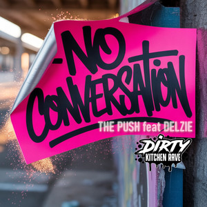 No Conversation (Fiasco & Nicely Remix)