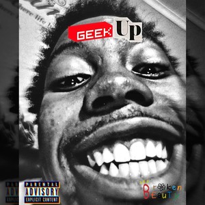 Geeked Up (Explicit)