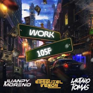WORK x 105F (feat. Ezequiel veron & Lautaro tomas) (After mix)