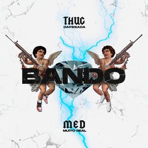BANDO(feat. Med Beats) (Explicit)