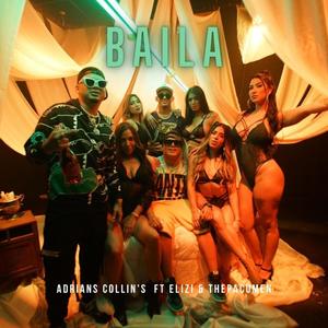 Baila (feat. Elizi & Thepacumen) [Explicit]