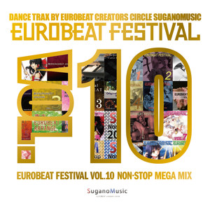 Eurobeat Festival Vol. 10 Non-Stop Mega Mix